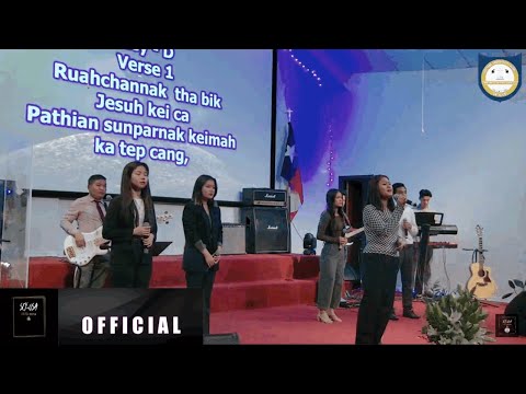 Ruahchannak Tha Bik Jesuh Kei Ca - SCBC Worship Team (SCYUSA Media)