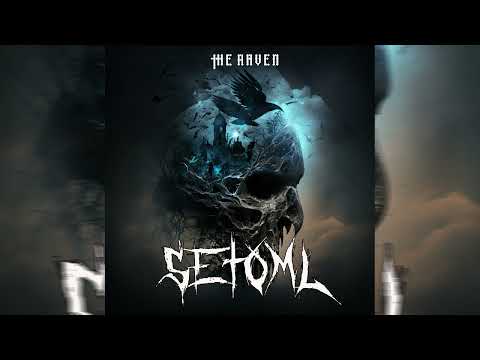 Setoml - The Raven (Intro)