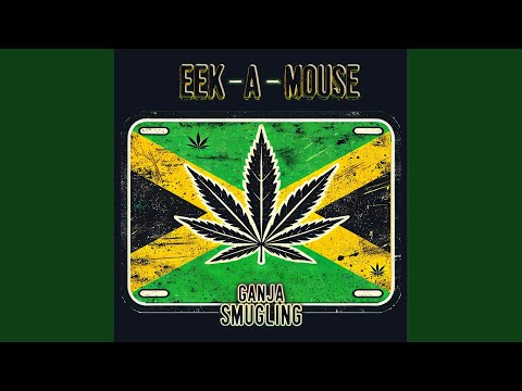 Ganja Smuggling (Re-Recorded)