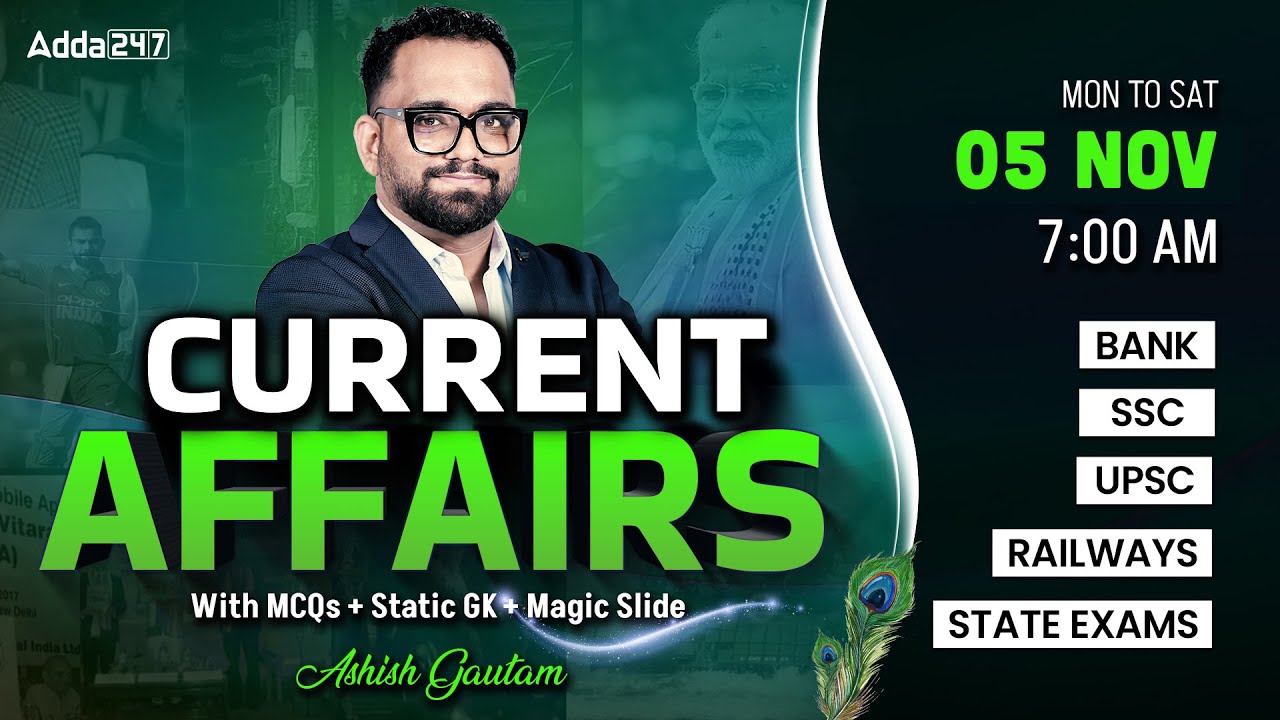 Current Affairs Today | 5 NOV Current Affairs 2025 | Daily Current Affairs By Ashish Gautam