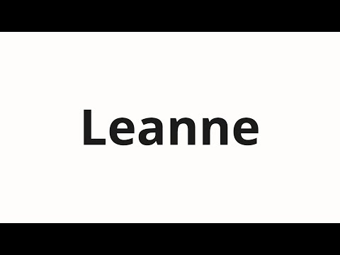 How to pronounce Leanne