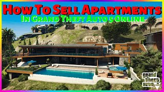 How To Sell Apartments & Garages | Gta V Online