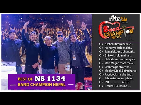 The best of || NS 1134 || BAND CHAMPION NEPAL JOURNEY_SEASON 1