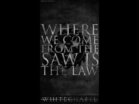 Whitechapel - The Dirt Is The Law