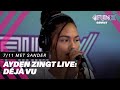 AYDEN zingt track van haar en RONNIE FLEX: 'Déjà Vu' | LIVE | 7/11