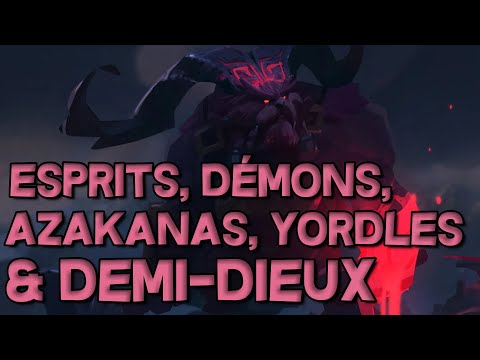 Les races de Runeterra #3 - Esprits, Démons, Azakanas, Yordles et Demi-Dieux !