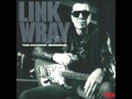 Link Wray (with Bruce Brand) - Little Sister