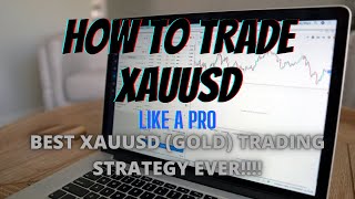 HOW TO TRADE XAUUSD LIKE A PRO !!! 🤑🤑 | Best Gold Trading Strategy !!!