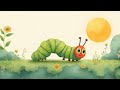 The Very Hungry Caterpillar Eric Carle Gentle Fan Animated Story For Toddlers StoryGaze Kids