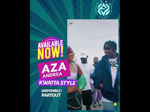 Aza Andrea - Kwatta Style