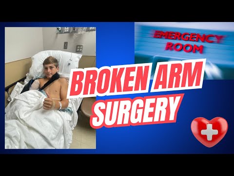 Broken Arm Surgery!