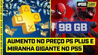 ABSURDO, PLAYSTATION PLUS AUMENTA MUITO NO BRASIL e SPIDER-MAN 2 SERÁ GIGANTE! - #FGN #88