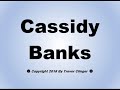 How To Pronounce Cassidy Banks