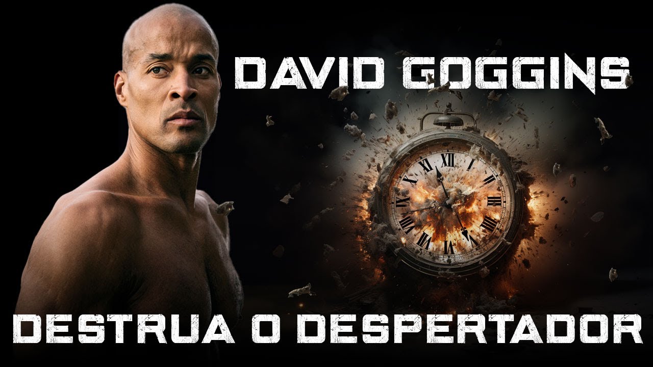 NADA PODE ME FERIR  - DAVID GOGGINS: 5 Conselhos para destruir suas metas e desculpas.