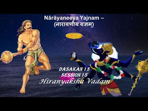 15_Hiranyaksha Vadam_Nārāyaņeeyam_Dasakam 13 by Thiruvaiyaru S.R. Krishnan