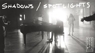 Shadows - Spotlights