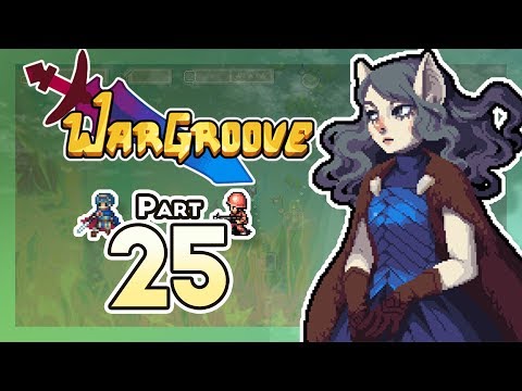 Part 25: Let's Play Wargroove, Act 6 Side 2 - "Am I Invited?"