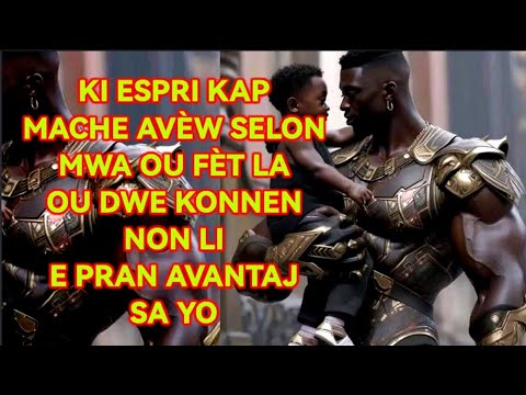 KI ESPRI KAP MACHE AVÈW SELON MWA OU FÈT LA OU DWE KONNEN NON LI E PRAN AVANTAJ SA YO