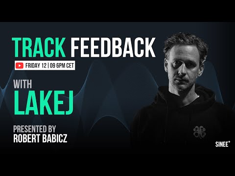 Track Feedback live Stream w/ Lakej & Robert Babicz
