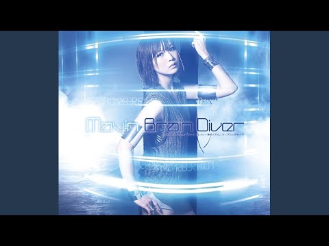 Brain Diver（without May'n）