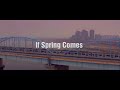 If Spring Comes Fanfic Trailer Jeon Jungkook