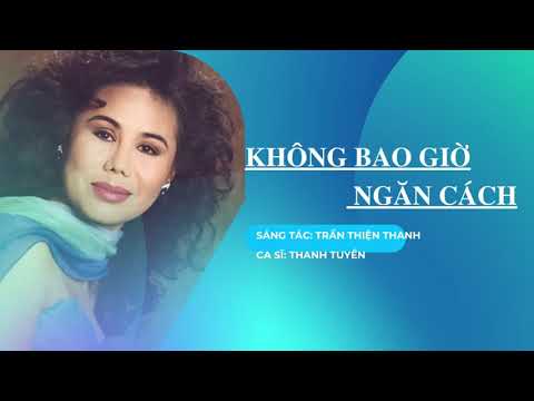Thể hiện bởi Thanh Tuyền