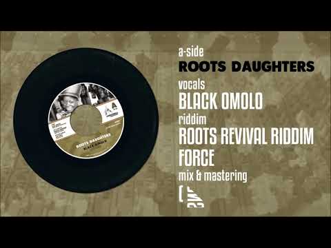 Debtera Records JVDR009: Roots Daughters - Black Omolo/Roots Revival Riddim Force/ Conscious Sounds