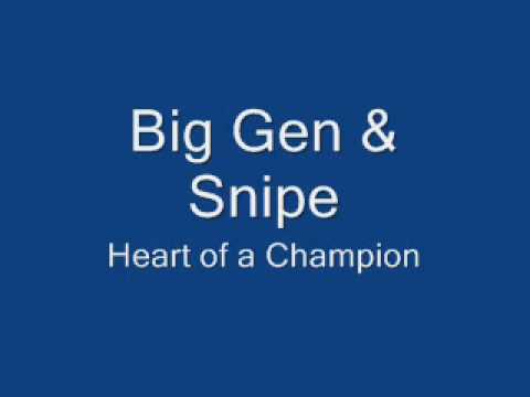 Big Gen & Snipe - Heart of a Champion