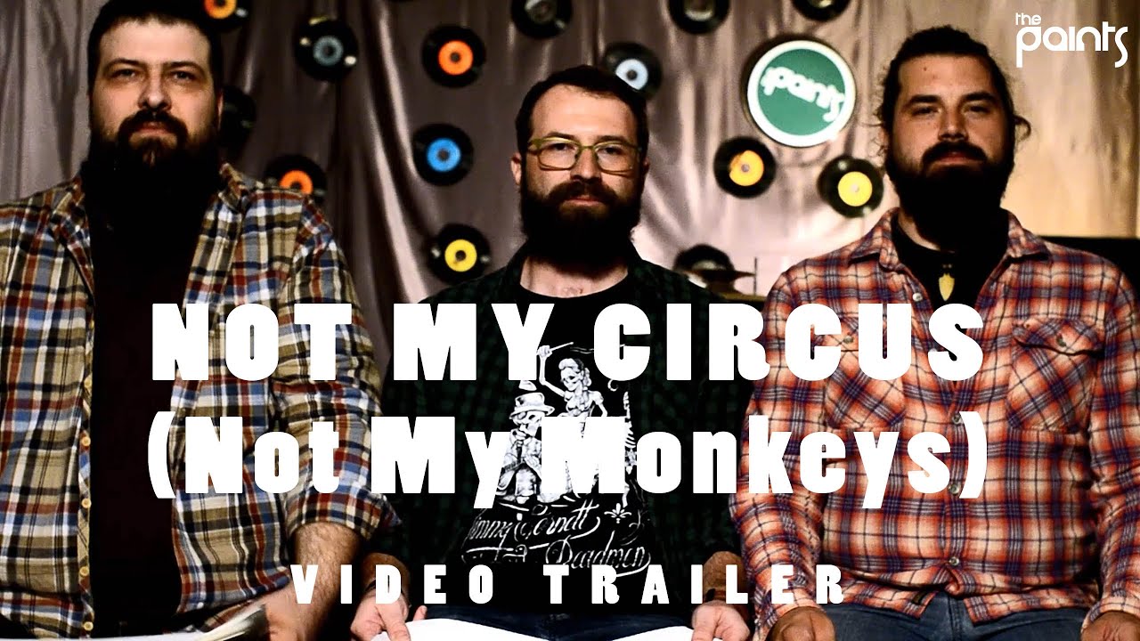 Not My Circus (Not My Monkeys) - Video Trailer thumbnail