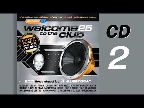 WELCOME TO THE CLUB 25 CD 2