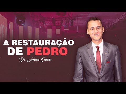 Anderson Carvalho |                           Tema: A restauração de Pedro