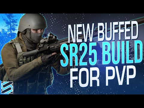 THIS BUFFED SR-25 BUILD IS AMAZING - Escape from Tarkov