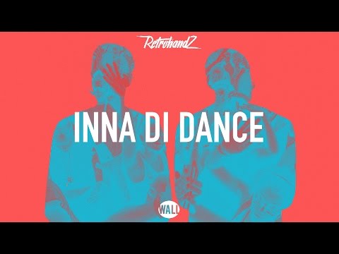 Retrohandz - Inna Di Dance