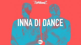 Retrohandz - Inna Di Dance