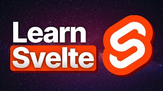 The Complete Svelte 5 Course For The Most Loved JavaScript Framework