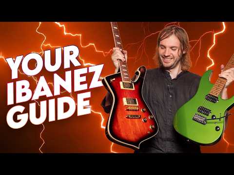 Which Ibanez Is RIGHT For YOU?
