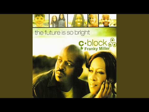 The Future Is So Bright (Extended Version)