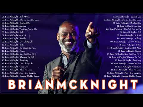 Brian McKnight 2023 - Brian McKnight Greatest Hits Full Album - Best Songs Of Brian McKnight