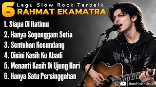 Download lagu 6 LAGU SLOW ROCK TERBAIK RAHMAT EKAMATRA | Lagu Nostalgia Malaysia | Full Album Cover mp3