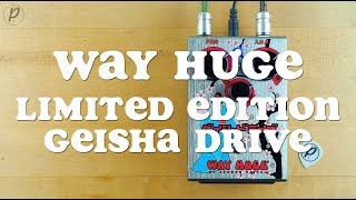Video thumbnail for Way Huge Geisha Drive (Limited Edition) by Pedal of the Day