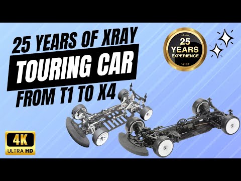 25 Years of Xray Touring Cars – From T1 (2001) to X4 (2026) in 4K