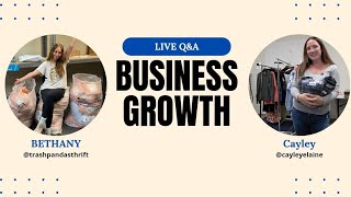 Live Q&A - Starting/Growing Your Reselling Business In 2026 w/ Cayley and Bethany