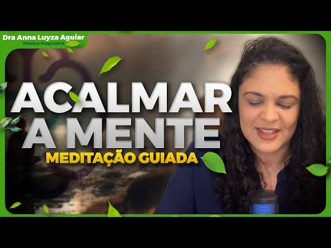CONTROLE DA ANSIEDADE ATRAVÉS DA RESPIRAÇÃO | ACALMAR AGORA | Dra Anna Luyza Aguiar