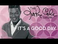 Nat King Cole - "It's a Good Day"