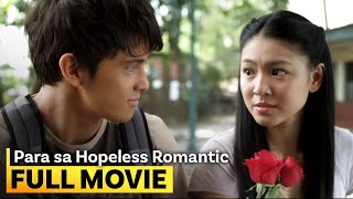 Download lagu ‘Para sa Hopeless Romantic’ FULL MOVIE | Nadine Lustre, James Reid mp3