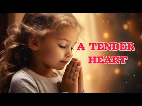 A TENDER HEART- KIDS WORSHIP SONG/ SUNDAY SCHOOL