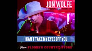 Jon Wolfe - I Can&#39;t Take My Eyes Off You (Live at Floore&#39;s)