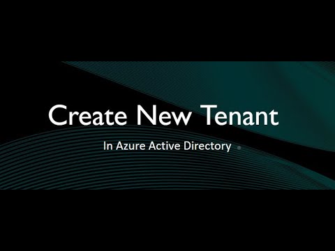 Azure Create New Tenant 2023