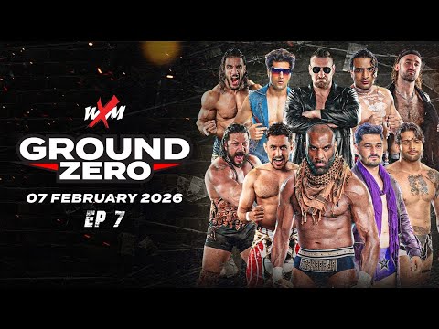 WXM Ground Zero | EP 07 | Full Episode | 7 February 2026 | FT. Raj The Maharaja, Dijak and MORE!