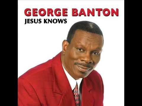 JESUS KNOWS/GEORGE BANTON(S.O.C.A.N)
